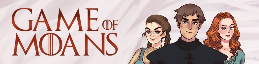 Game of Moans: Whispers From The Wall v.0.2.9